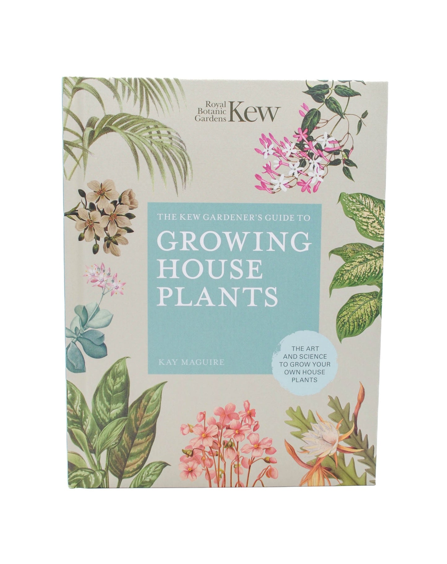 The Kew Gardener’s Companion to Growing House Plants