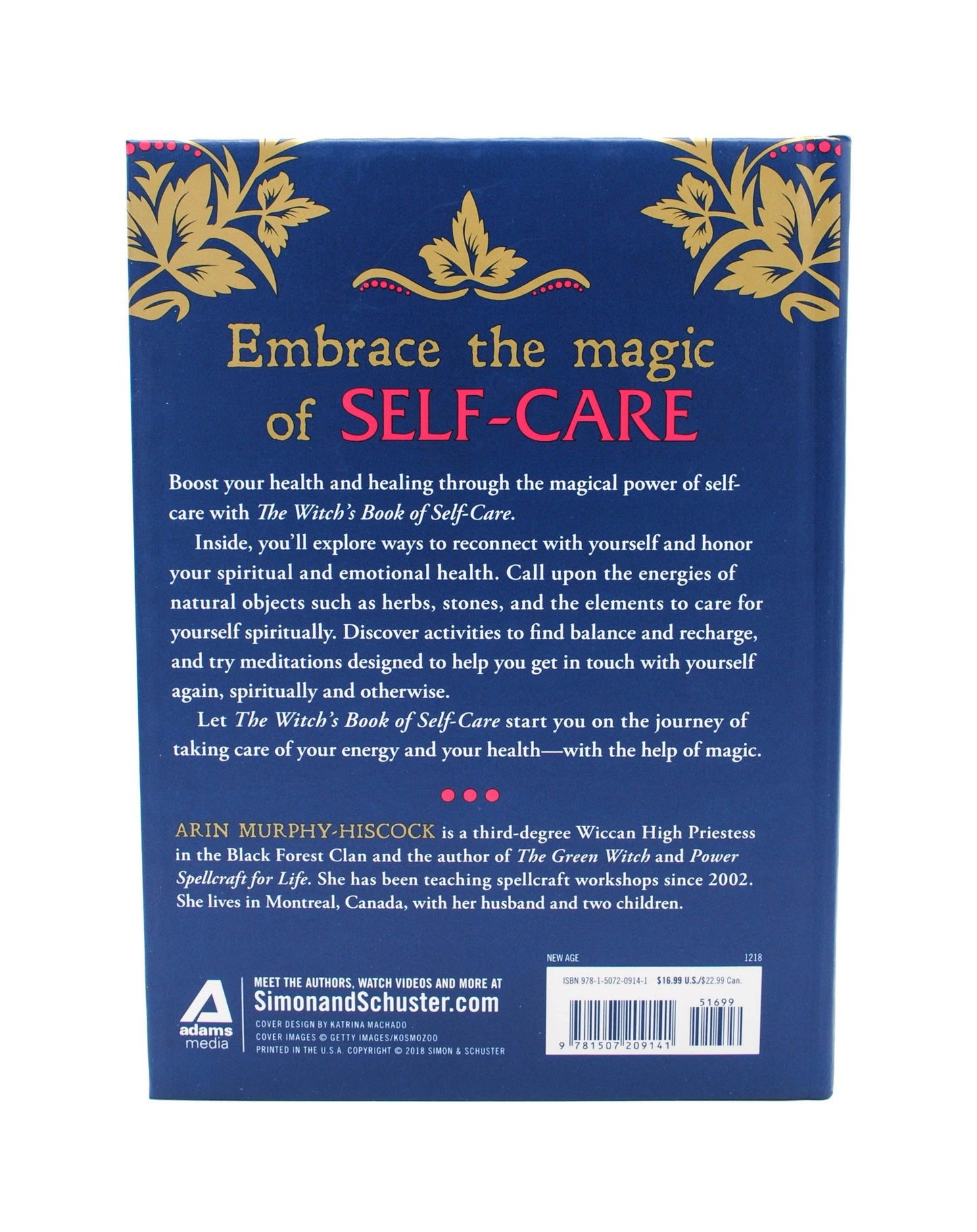 The Witch's Book of Self-Care: Magical Ways to Pamper, Soothe, and Care for Your Body and Spirit