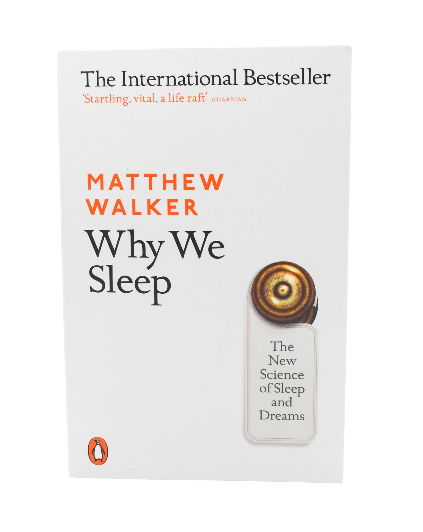 Why We Sleep: The New Science of Sleep and Dreams