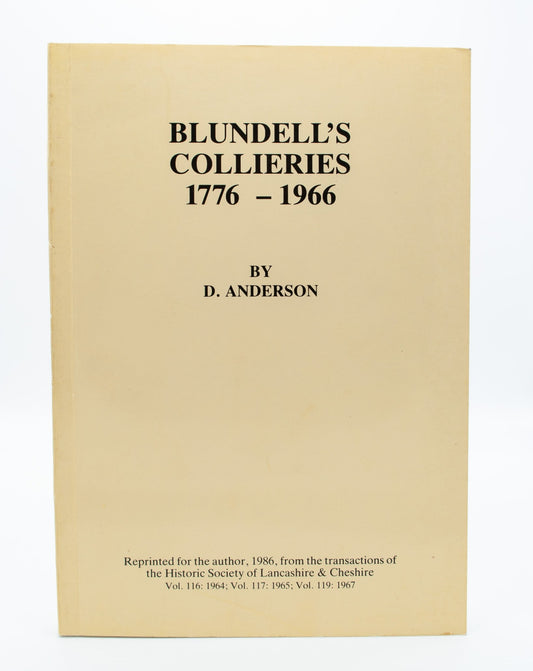 Blundell's Collieries 1776-1966: The Progress of the Business