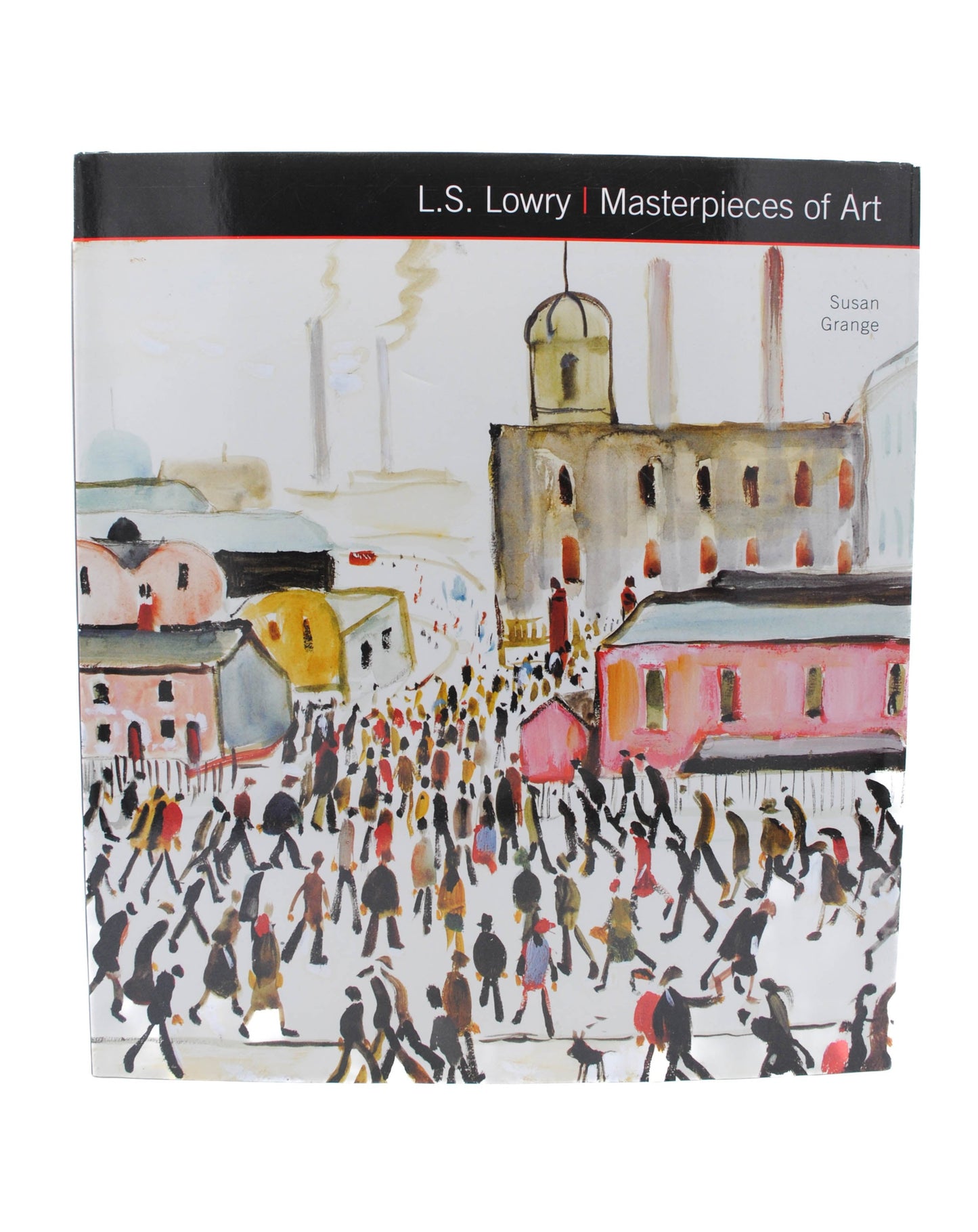 L.S. Lowry Masterpieces of Art