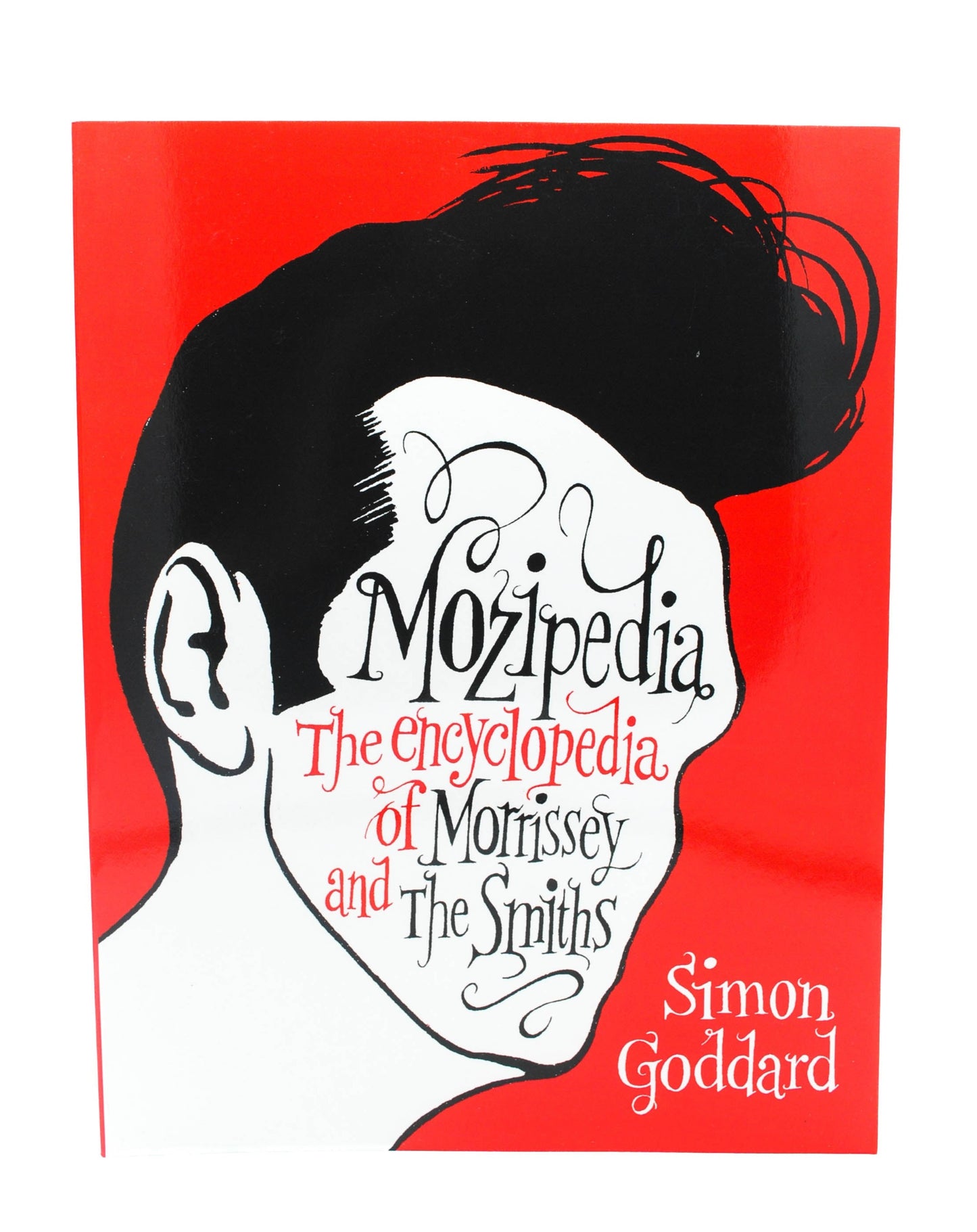 Mozipedia: The Encyclopaedia of Morrissey and the Smiths