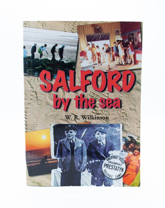 Salford by the Sea: 75 Years a City and Its Children